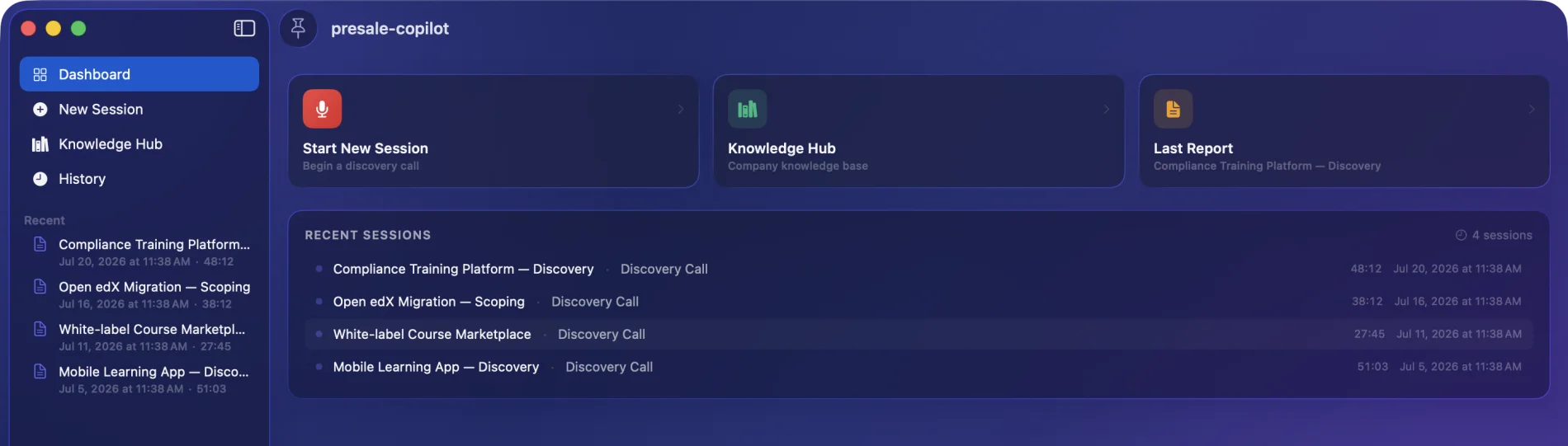 The dashboard with quick actions and a list of recent discovery sessions.